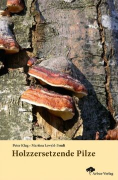 Holzzersetzende Pilze, Buchcover