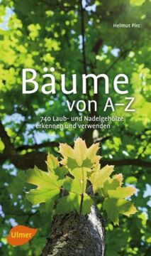 Bäume von A - Z, erkennen und verwenden, Buchcover